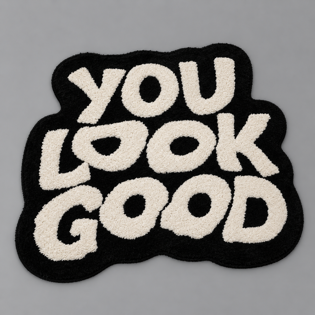 You Look Good